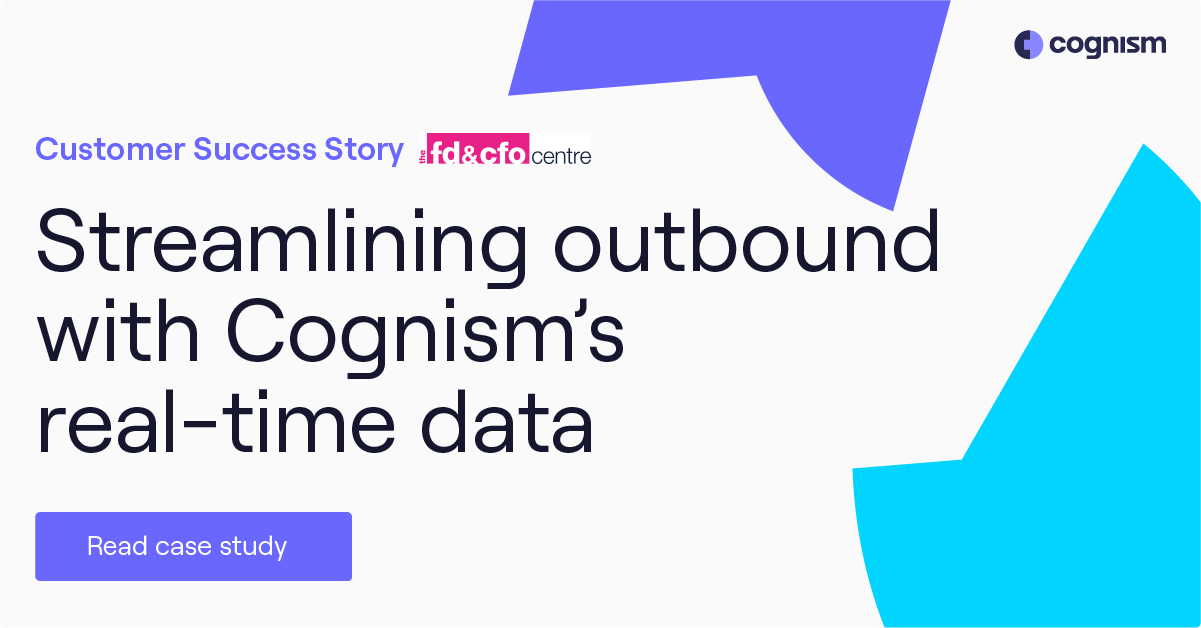 Streamlining Outbound With Cognism s Data